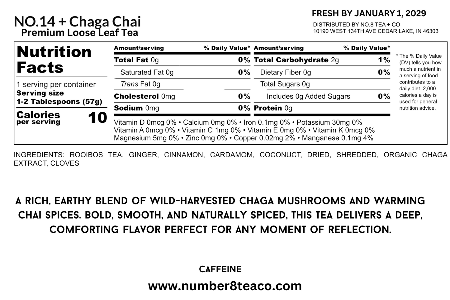 No.14 + Chaga Chai Herbal Tea Blend - Loose Leaf Tea
