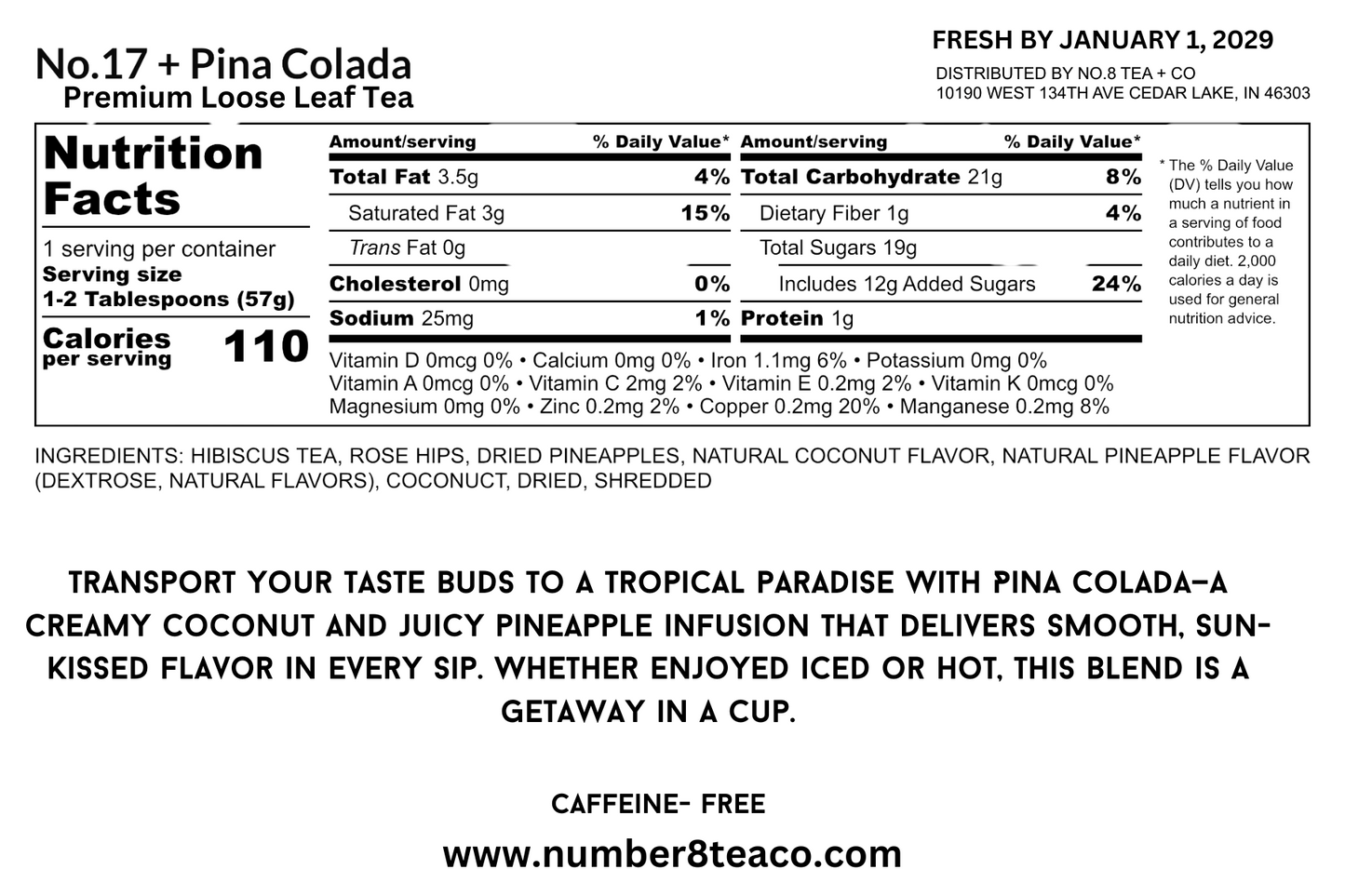 No.17 + Pina Colada Tropical Paradise Blend - Loose Leaf Tea