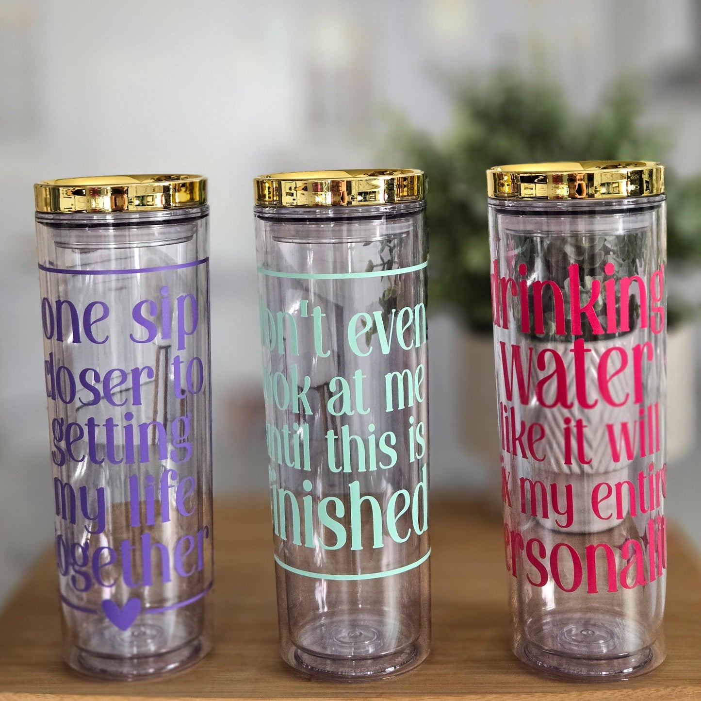 Drinking Water Like It Will Fix My Personality Funny Acrylic Tumbler