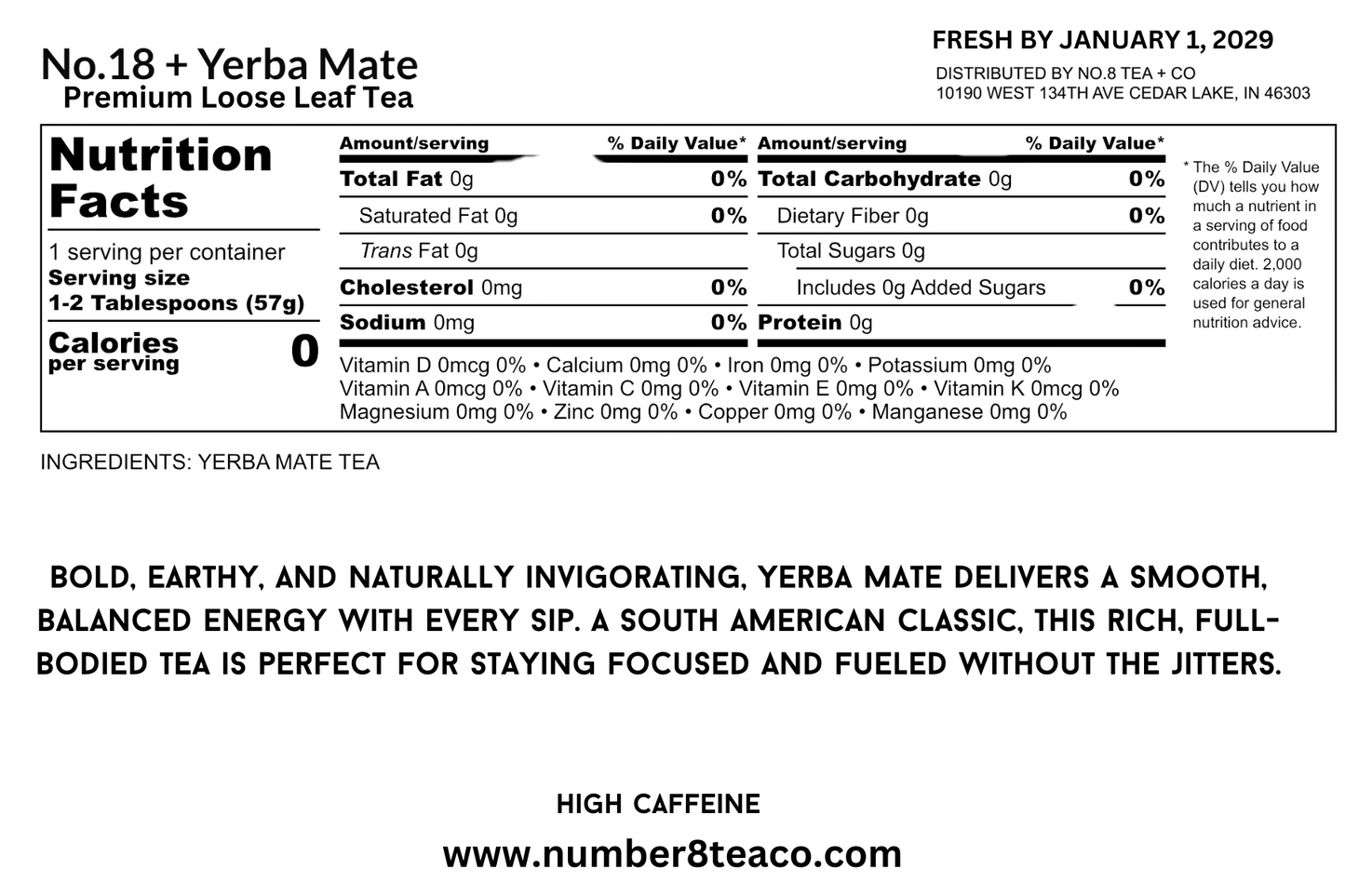 No.18 + Yerba Mate Traditional South American Beverage Robust Flavor - Loose Leaf Tea