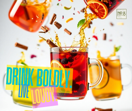 The Journey of Number 8 Tea + Co: Drink Boldly, Live Loudly